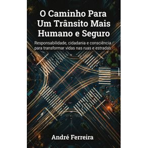 O-caminho-para-um-transito-mais-humano-e-seguro