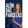 Alem-das-parcelas:-Credito,-contrato-e-consciencia-na-compra-do-imovel