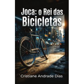 Joca:-O-Rei-das-Bicicletas
