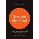 Momento-Pickleball--a-quadra-menor-o-jogo-consciente-e-a-formacao-de-pessoas