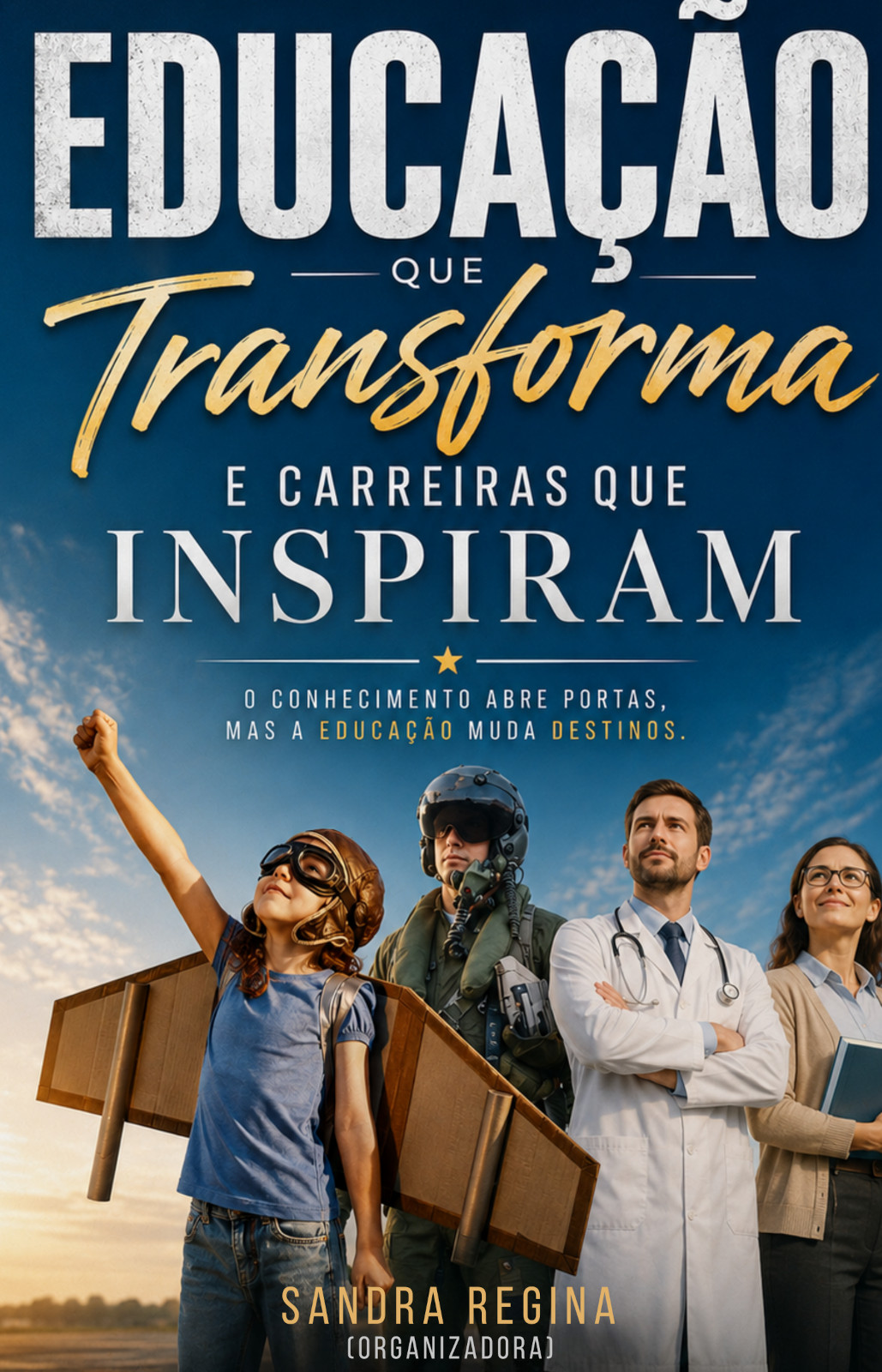 Capa do livro Educação que transforma e carreiras que inspiram