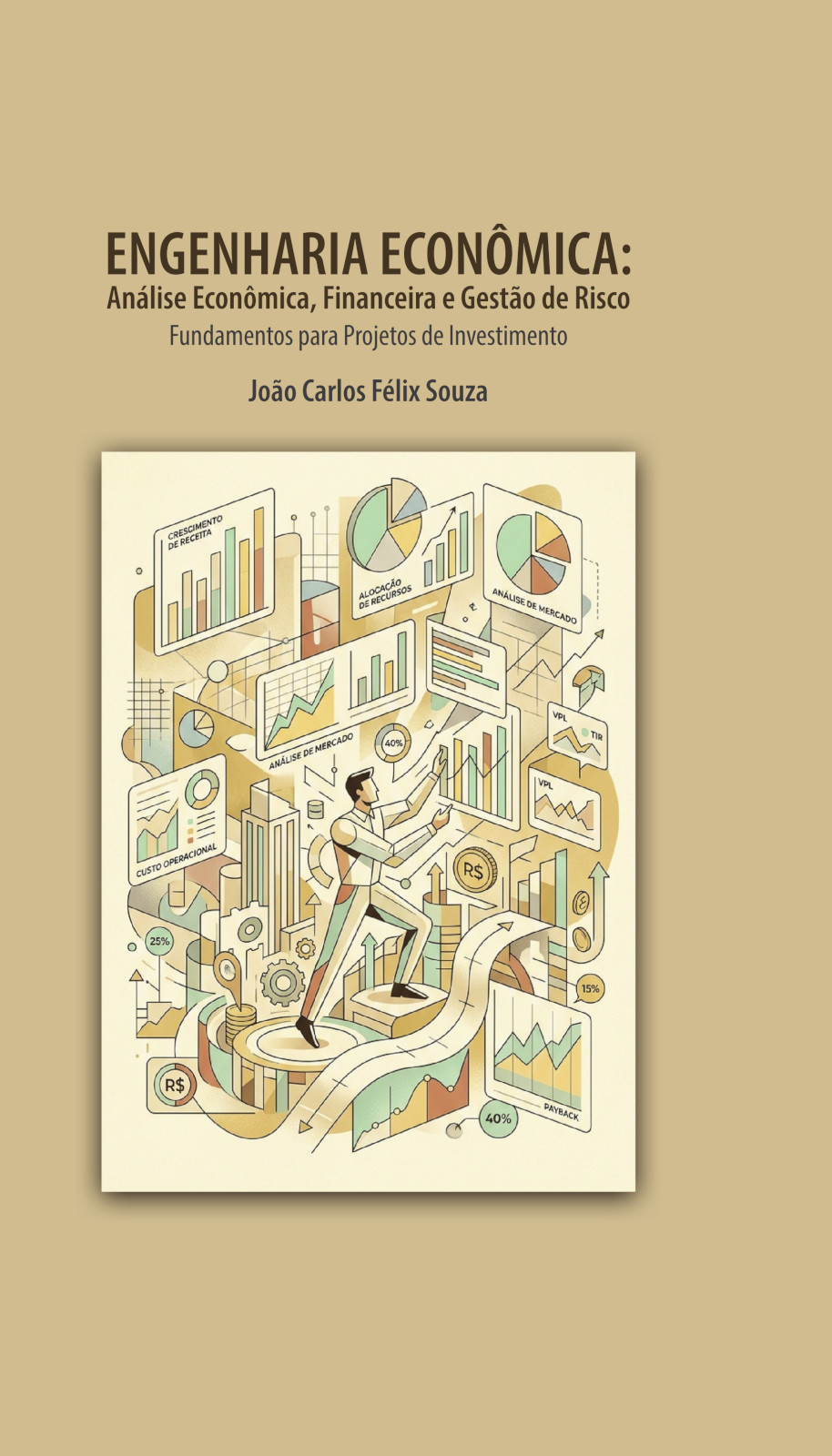 Capa do livro Engenharia Econômica: Análise Econômica, Financeira e Gestão de Riscos