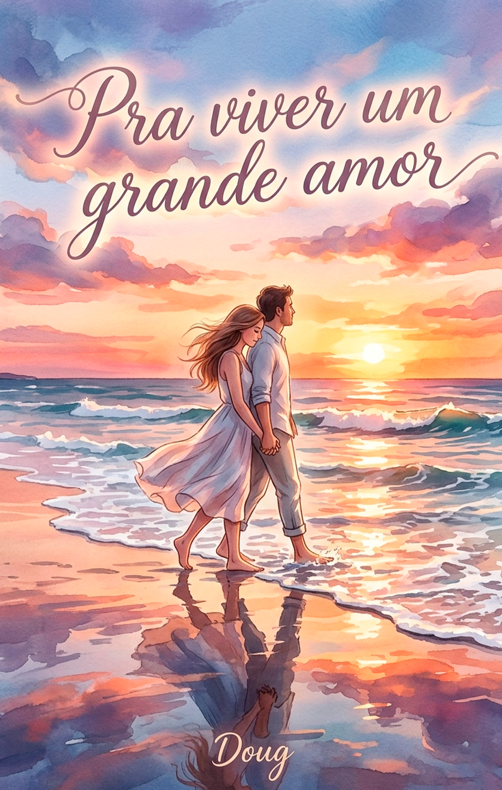 Capa do livro Pra viver um grande amor