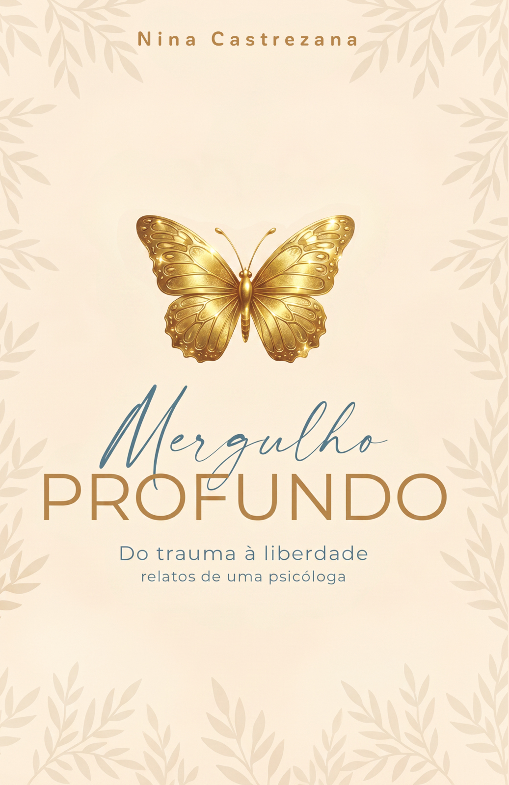 Capa do livro Mergulho profundo: do trauma à liberdade: relatos de uma psicóloga