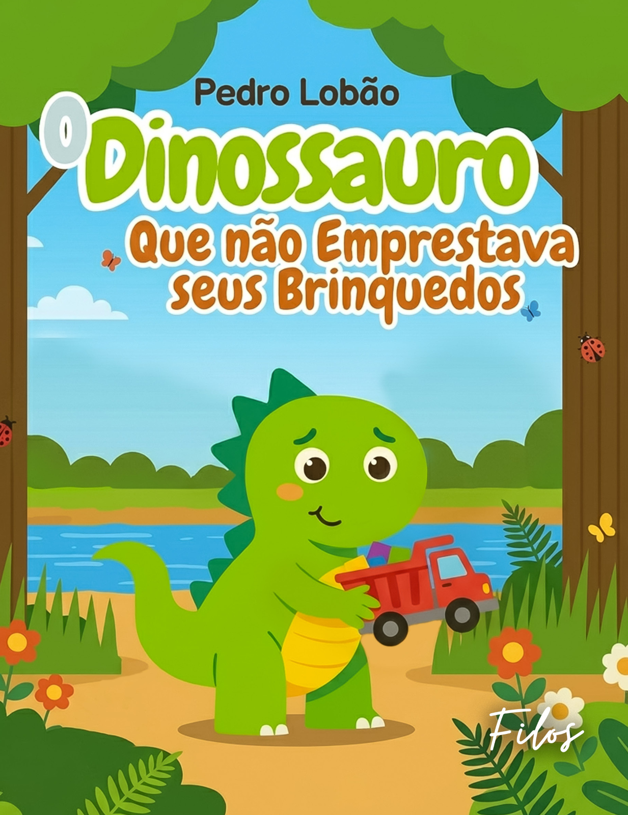 Capa do livro O Dinossauro que Não Emprestava seus Brinquedos