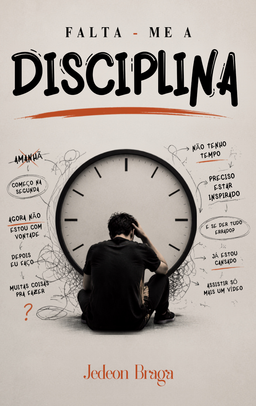 Capa do livro FALTA-ME A DISCIPLINA