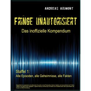 Fringe-unautorisiert---Das-inoffizielle-Kompendium-Staffel-1
