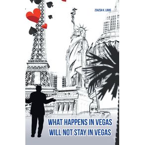 What-Happens-in-Vegas-Will-Not-Stay-in-Vegas