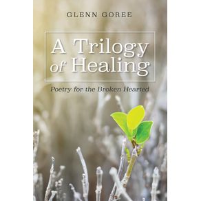 A-Trilogy-of-Healing