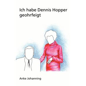 Ich-habe-Dennis-Hopper-geohrfeigt