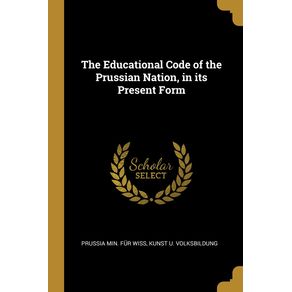 The-Educational-Code-of-the-Prussian-Nation-in-its-Present-Form