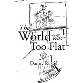 The-World-Was-Too-Flat