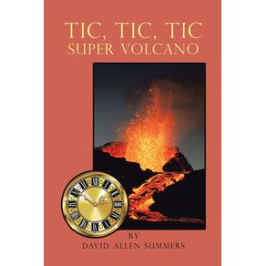 Tic-Tic-Tic-Super-Volcano