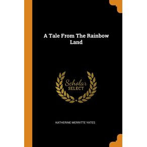 A-Tale-From-The-Rainbow-Land