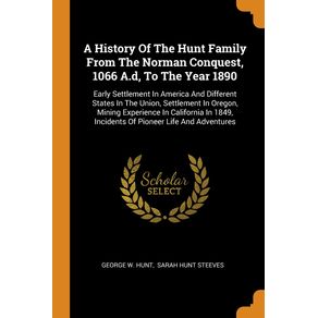 A-History-Of-The-Hunt-Family-From-The-Norman-Conquest-1066-A.d-To-The-Year-1890