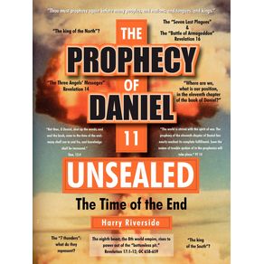THE-PROPHECY-OF-DANIEL-11-UNSEALED