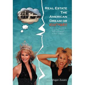 Real-Estate-the-American-Dream--or-Nightmare-