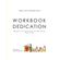 Workbook-Dedication