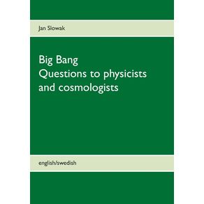 Big-Bang---Questions-to-physicists-and-cosmologists