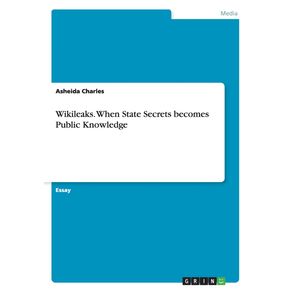 Wikileaks.-When-State-Secrets-becomes-Public-Knowledge