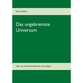 Das-ungebremste-Universum