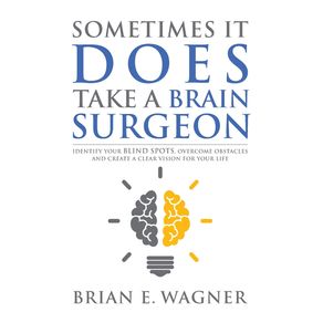 Sometimes-It-Does-Take-a-Brain-Surgeon