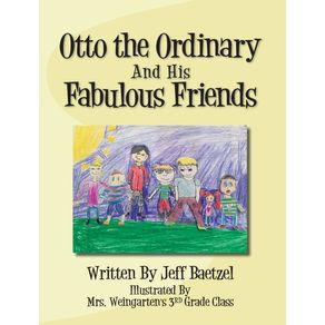 Otto-the-Ordinary-and-His-Fabulous-Friends