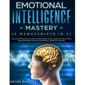 Emotional-Intelligence-Mastery--2-Manuscripts-in-1-