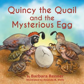 Quincy-the-Quail-and-the-Mysterious-Egg