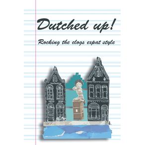 Dutched-Up-