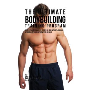 The-Ultimate-Bodybuilding-Training-Program