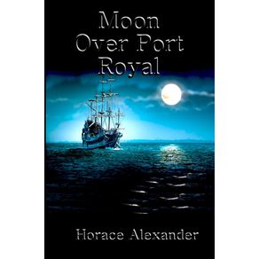 Moon-Over-Port-Royal