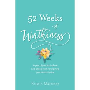 52-weeks-of-Worthiness