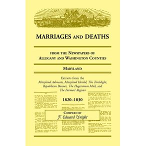 Marriages-and-Deaths-from-the-Newspapers-of-Allegany-and-Washington-Counties-Maryland-1820-1830