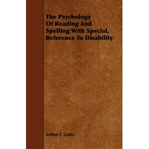 The-Psychology-of-Reading-and-Spelling-with-Special-Reference-to-Disability