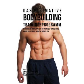 Das-ultimative-Bodybuilding-Trainingsprogramm