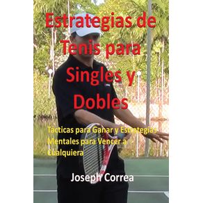 Estrategias-de-Tenis-Para-Singles-y-Dobles
