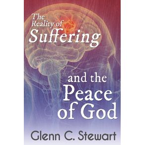 The-Reality-of-Suffering-and-the-Peace-of-God