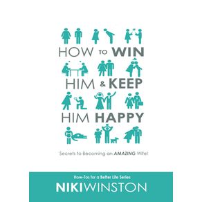 How-to-Win-Him-and-Keep-Him-Happy