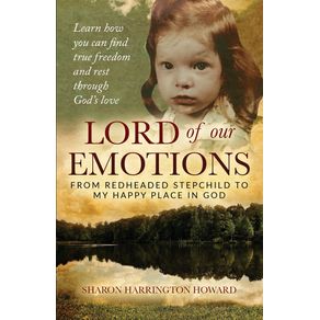 LORD-OF-OUR-EMOTIONS