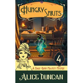 Hungry-Spirits--A-Daisy-Gumm-Majesty-Mystery-Book-4-