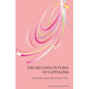 The-Multiple-Futures-of-Capitalism