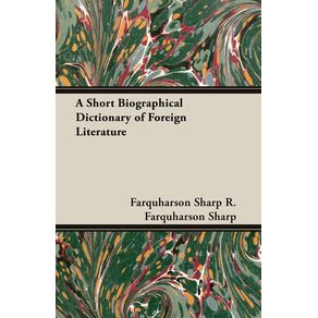 A-Short-Biographical-Dictionary-of-Foreign-Literature