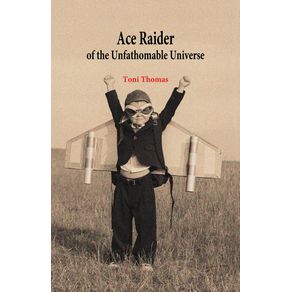 Ace-Raider-of-the-Unfathomable-Universe