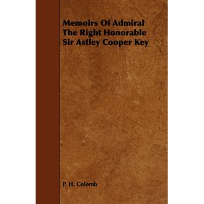 Memoirs-of-Admiral-the-Right-Honorable-Sir-Astley-Cooper-Key