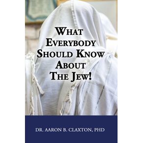 What-Everybody-Should-Know-About-the-Jew-