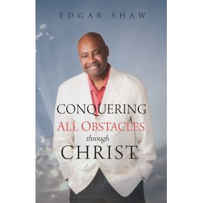 Conquering-All-Obstacles-through-Christ