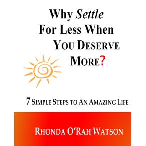 Why-Settle-For-Less-When-YOU-DESERVE-MORE-