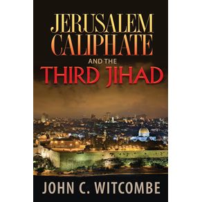 Jerusalem-Caliphate-and-the-Third-Jihad