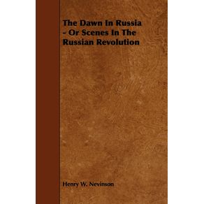 The-Dawn-In-Russia---Or-Scenes-In-The-Russian-Revolution